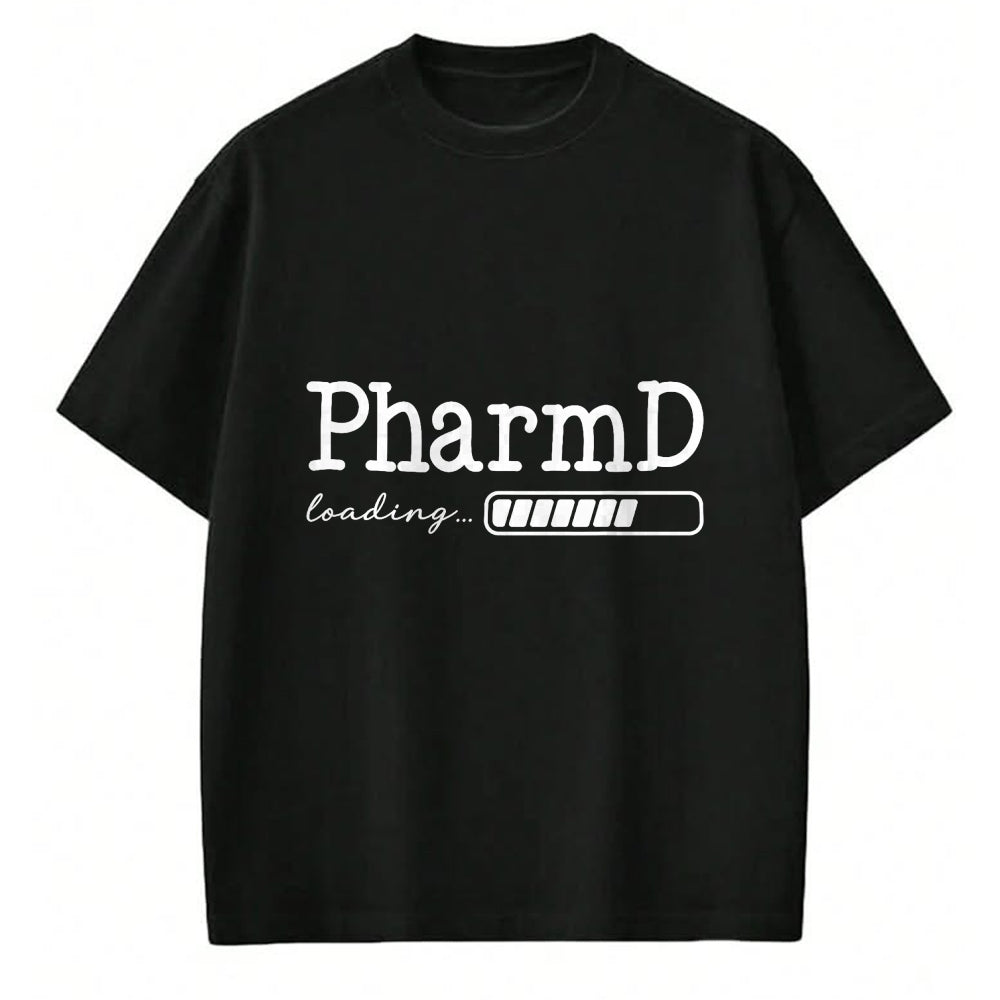 Best Doctor Shirt, Funny Doctor UnisexT-Shirt/Hoodie/Sweatshirt HLT00 - PharmD Loading Future Doctor of Pharmacy in Progress T-Shirt