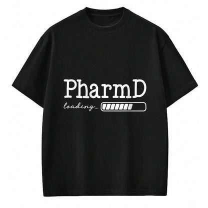 Best Doctor Shirt, Funny Doctor UnisexT-Shirt/Hoodie/Sweatshirt HLT00 - PharmD Loading Future Doctor of Pharmacy in Progress T-Shirt