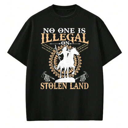 Native American T-Shirts, Vintage Native American Unisex T-Shirt/Hoodie/Sweatshirt HLT00 - No One Is Illegal on Stolen Land Tee Gifts Native Americans