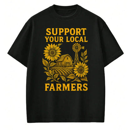 Best Farmer Life Shirt, Funny Farmer UnisexT-Shirt/Hoodie/Sweatshirt HLT00 - Support Your Local Farmers Rustic Agriculture Pride Organic T-Shirt