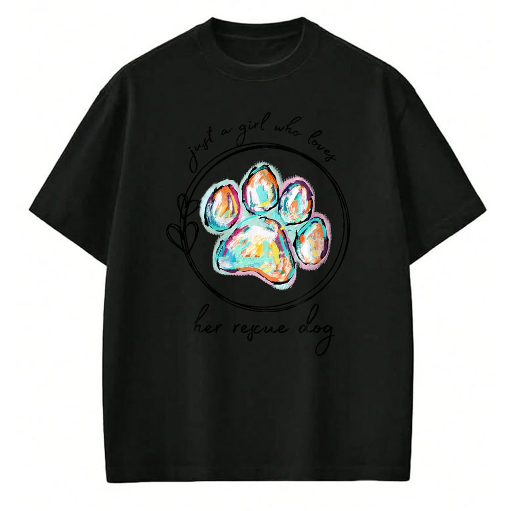 Dog Love Shirt, Dog Lover Gift T-Shirt/Hoodie/Sweatshirt HLT00 - Just a girl who loves her rescue dog T-Shirt