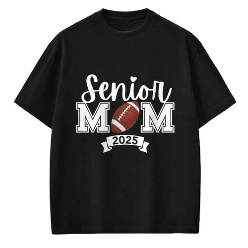 Gift for Mom Shirt, Funny Mom Unisex T-Shirt/Hoodie/Sweatshirt HLT00 - Proud Mom Of A Football Senior 2025 Cute Heart Graduation T-Shirt