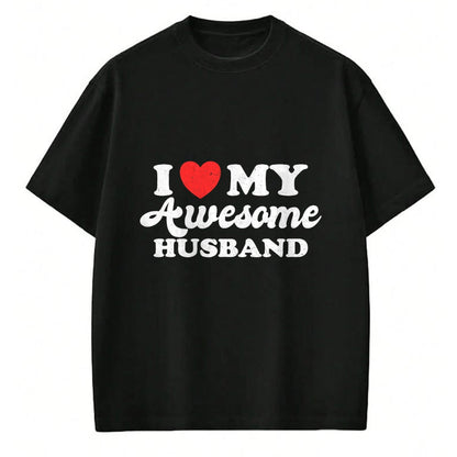 Best Wife Shirt, Wife and Husband Unisex T-Shirt/Hoodie/Sweatshirt HLT00 - I Love My Awesome Husband Funny Wife Married Women Sarcastic T-Shirt (1)