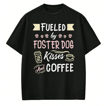 Dog Love Shirt, Dog Lover Gift T-Shirt/Hoodie/Sweatshirt HLT00 - Foster Dog Mom Coffee Lover T-Shirt