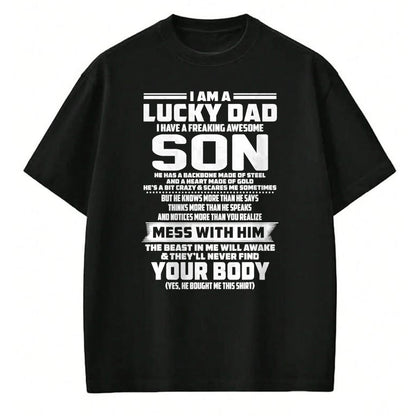 Gift for Dad Shirt, Funny Dad Unisex T-Shirt/Hoodie/Sweatshirt HLT00 – I am a lucky dad i have a freaking awesome son T-Shirt