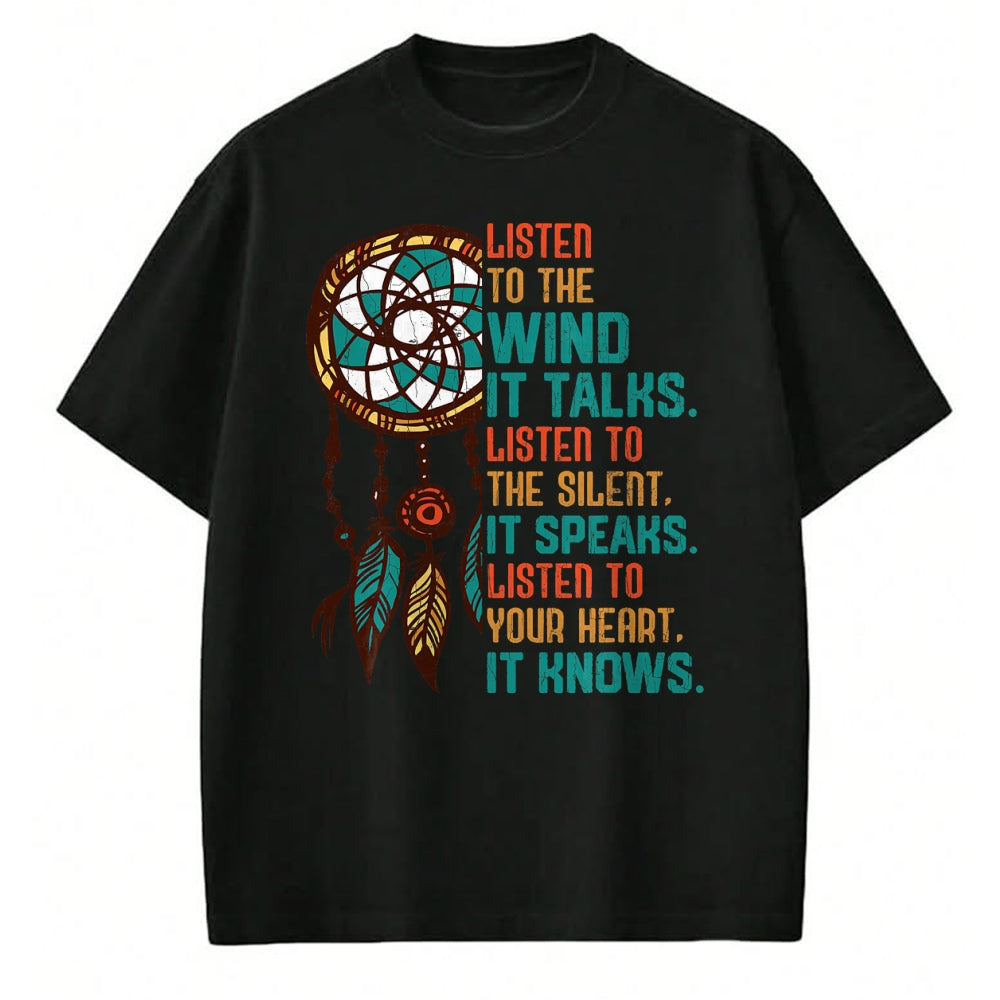 Native American T-Shirts, Vintage Native American Unisex T-Shirt/Hoodie/Sweatshirt HLT00 - Listen To The Wind It Talks Fun Native American Day Graphic