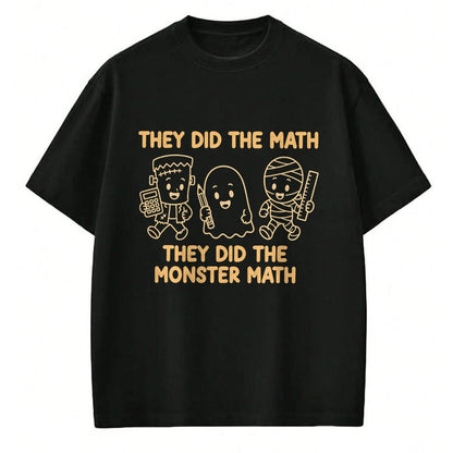 Best Teacher Shirt, Funny Teacher UnisexT-Shirt/Hoodie/Sweatshirt HLT00 - Cute Funny They Did The Monster Math Teachers Halloween T-Shirt (3)