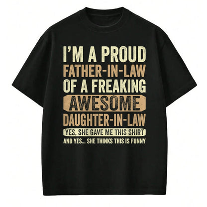 Gift for Dad Shirt, Funny Dad Unisex T-Shirt/Hoodie/Sweatshirt HLT00 – I_m A Proud Father In Law Shirt Daughter In Law Fathers Day T-Shirt