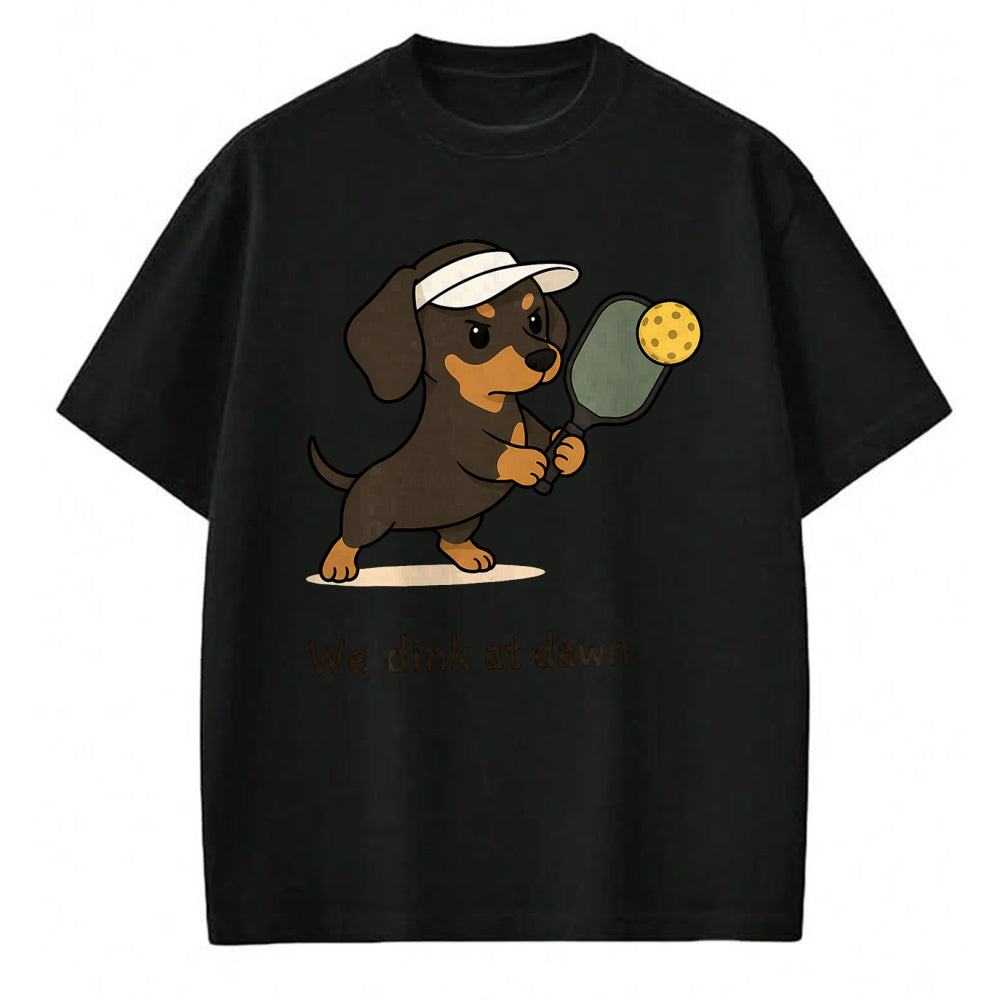 Funny Pickleball Shirt, Pickleball Lover Unisex T-Shirt/Hoodie/Sweatshirt HLT00 - Funny Pickleball Dachshund Pickleball Dog We Dink at Dawn T-Shirt