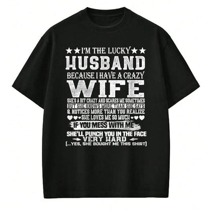 Best Wife Shirt, Wife and Husband Unisex T-Shirt/Hoodie/Sweatshirt HLT00 - Gift for wife T shirt, lucky wife   im a lucky wife i have a crazy husband t shirt - Valentines T-Sh