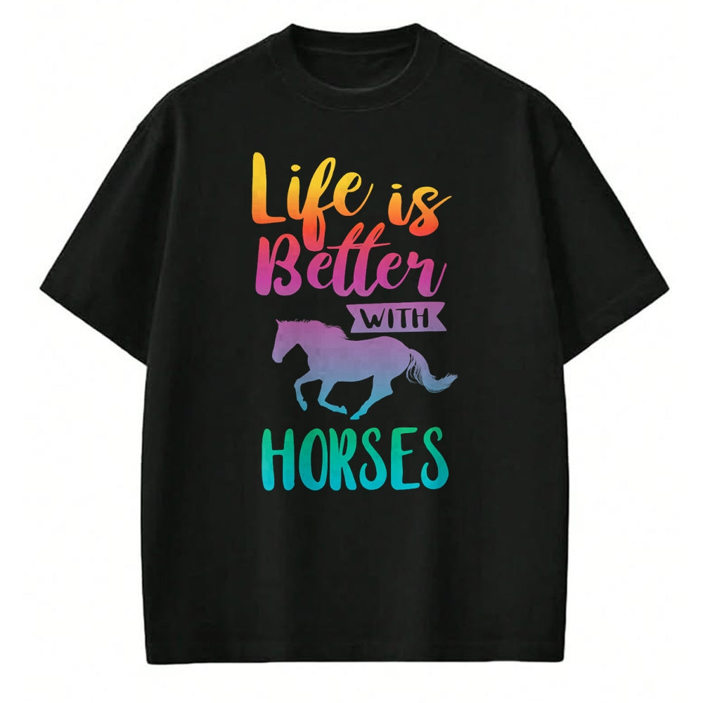 Best Horse Lover Shirt , Funny Horse UnisexT-Shirt/Hoodie/Sweatshirt HLT00 - Cute Life is Better with Horses Horseback Riding T-Shirt
