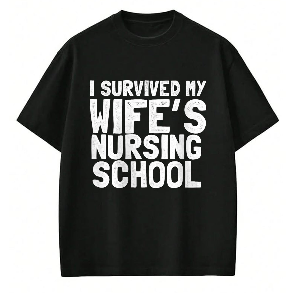 Funny Nurse Shirt, Nurse Unisex T-Shirt/Hoodie/Sweatshirt HLT00 - Survived my wife's nursing school for Husband Nurse T-Shirt