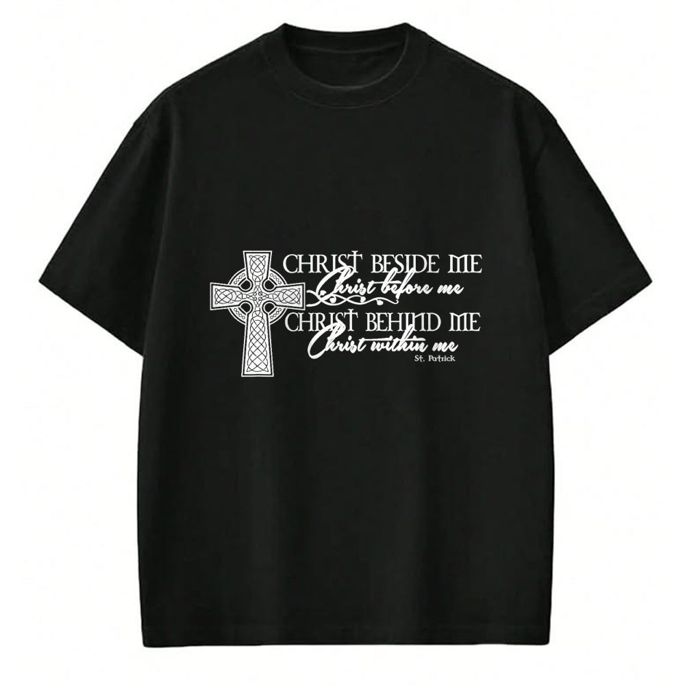 Christian Tee, Christian Faith Unisex T-Shirt/Hoodie/Sweatshirt HLT00 -  Christ Beside Me Christ Before Me Christ Behind Me T-Shirt