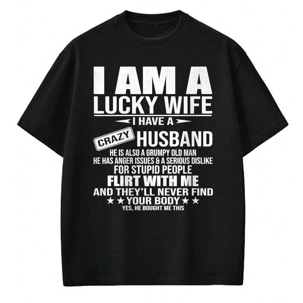 Best Wife Shirt, Wife and Husband Unisex T-Shirt/Hoodie/Sweatshirt HLT00 - Gift for wife T shirt, lucky wife   I Am A Lucky Wife I Have A Crazy Husband Premium T-Shirt (1)