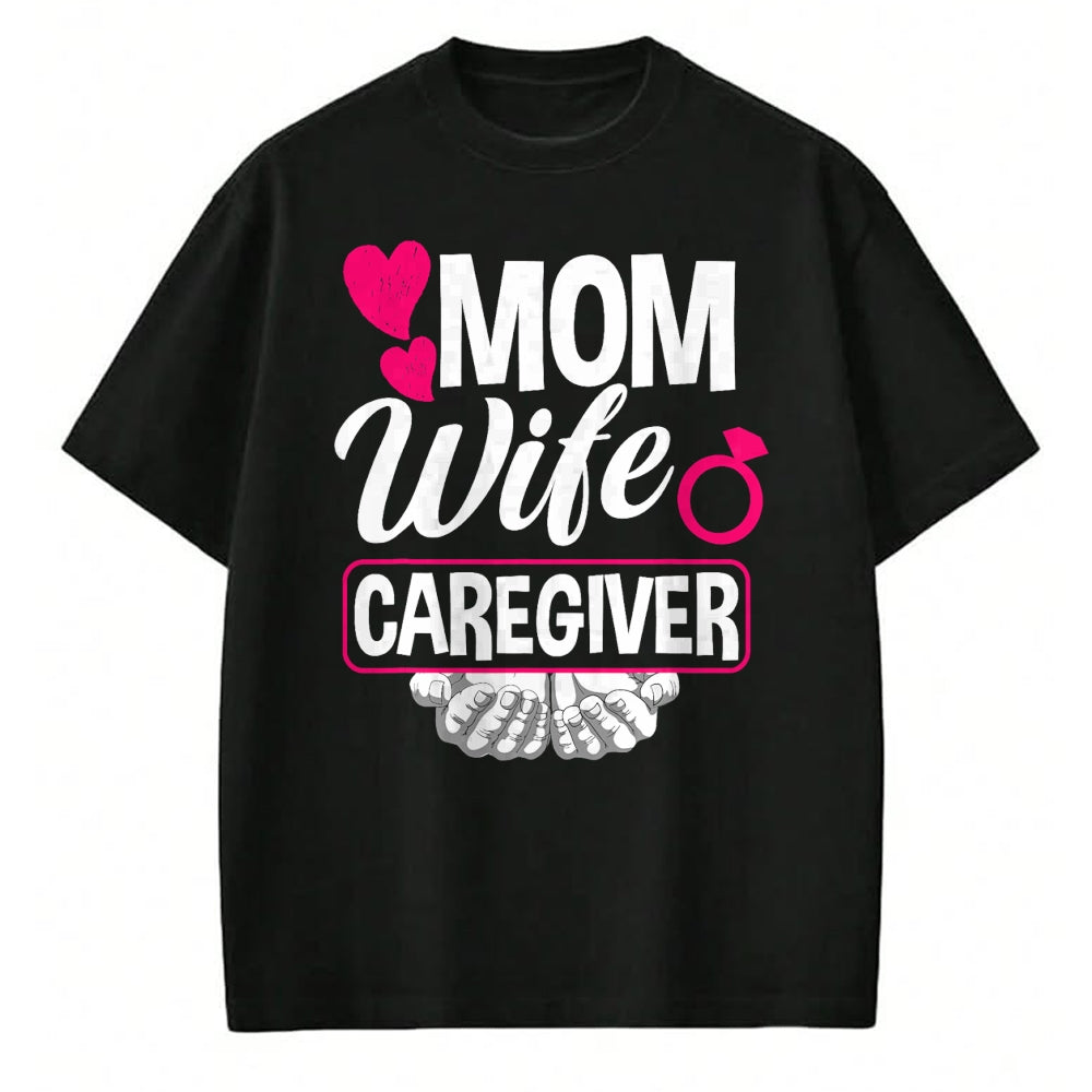 Funny Nurse Shirt, Nurse Unisex T-Shirt/Hoodie/Sweatshirt HLT00 - Mom Wife Caregiver Funny Caregiver T-Shirt