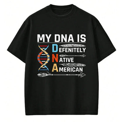 Native American T-Shirts, Vintage Native American Unisex T-Shirt/Hoodie/Sweatshirt HLT00 - Native American DNA Native Indian Pride Indigenous