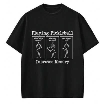 Funny Pickleball Shirt, Pickleball Lover Unisex T-Shirt/Hoodie/Sweatshirt HLT00 - Playing Pickleball Improves Memory Funny Pickleball Player T-Shirt