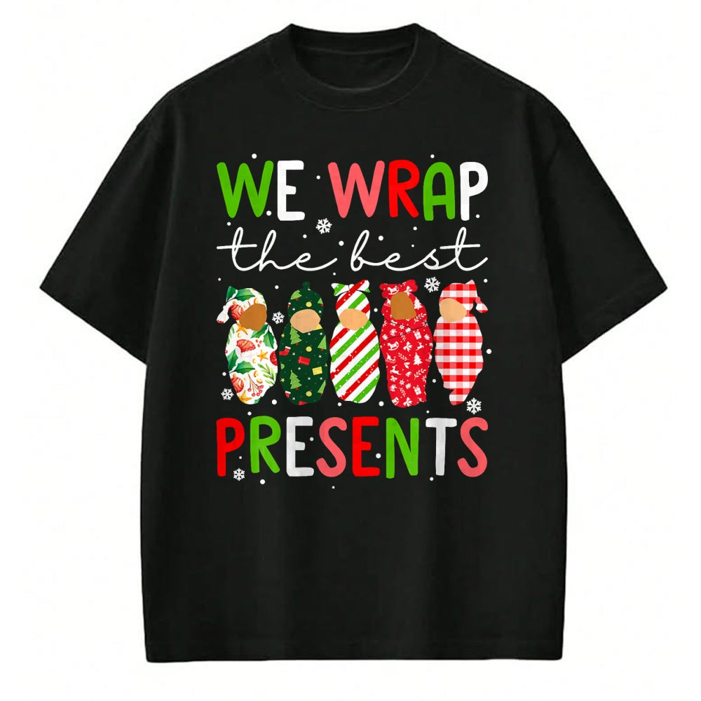 Funny Nurse Shirt, Nurse Unisex T-Shirt/Hoodie/Sweatshirt HLT00 - We Wrap The Best Presents Mother Baby Unit Cute Christmas T-Shirt