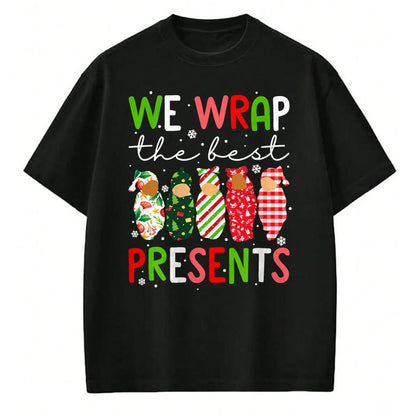 Funny Nurse Shirt, Nurse Unisex T-Shirt/Hoodie/Sweatshirt HLT00 - We Wrap The Best Presents Mother Baby Unit Cute Christmas T-Shirt
