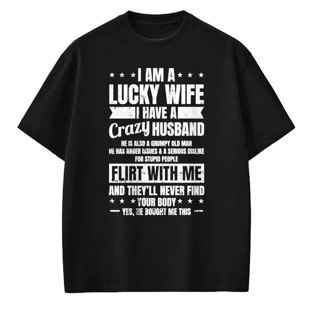 Best Wife Shirt, Wife and Husband Unisex T-Shirt/Hoodie/Sweatshirt HLT00 - Gift for wife T shirt, lucky wife   I Am A Lucky Wife Fathers Day Funny Sarcastic Women Pullover Hoo