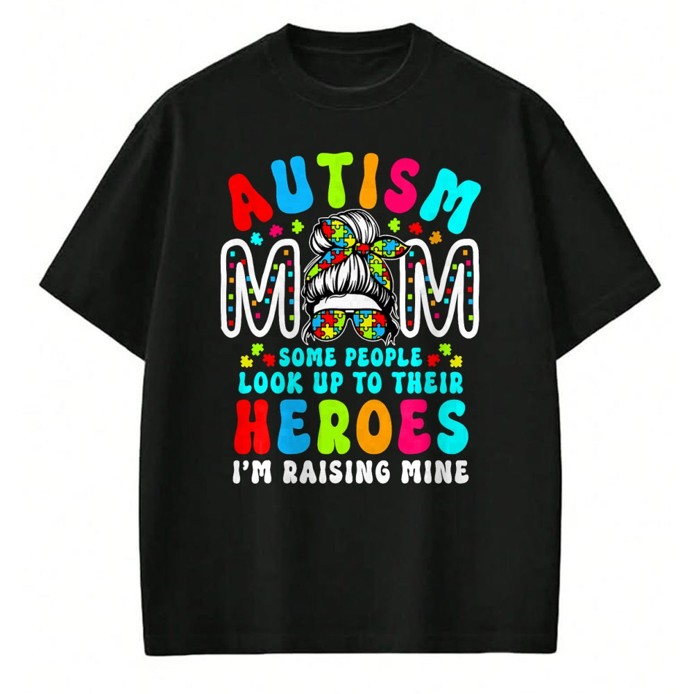 Gift for Mom Shirt, Funny Mom Unisex T-Shirt/Hoodie/Sweatshirt HLT00 - Autism Mom Raising Hero Groovy Messy Bun Autism Awareness T-Shirt