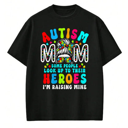 Gift for Mom Shirt, Funny Mom Unisex T-Shirt/Hoodie/Sweatshirt HLT00 - Autism Mom Raising Hero Groovy Messy Bun Autism Awareness T-Shirt