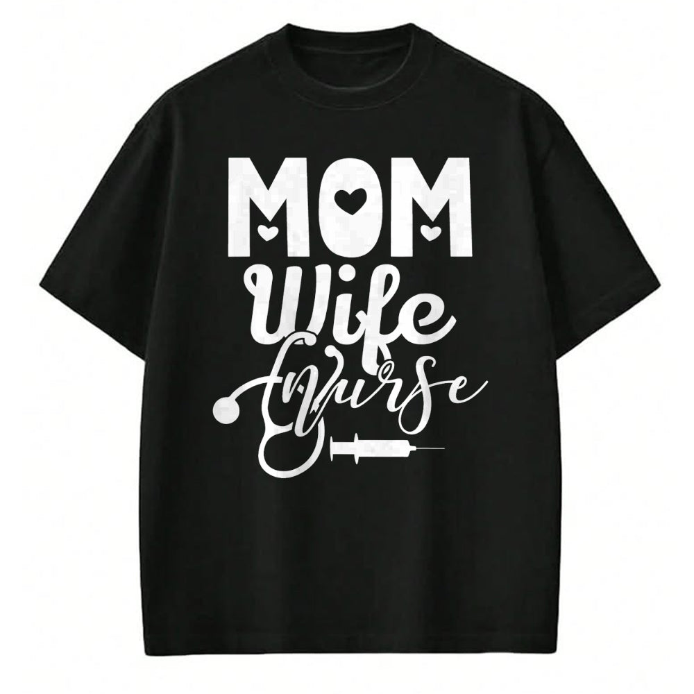 Funny Nurse Shirt, Nurse Unisex T-Shirt/Hoodie/Sweatshirt HLT00 - Mom Wife Nurse Mother Mommy Mama Nurses T-Shirt