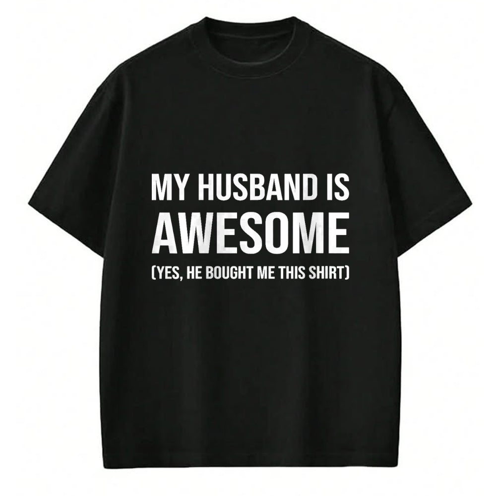 Best Wife Shirt, Wife and Husband Unisex T-Shirt/Hoodie/Sweatshirt HLT00 - Womens My Husband Is Awesome Husband He Bought Me This Funny Wife V-Neck T-Shirt