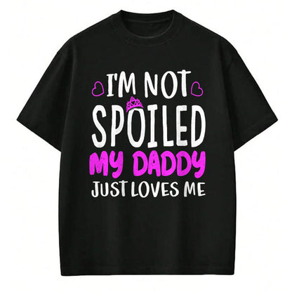 Best Wife Shirt, Wife and Husband Unisex T-Shirt/Hoodie/Sweatshirt HLT00 - Girls I'm Not Spoiled My Daddy Just Loves Me Funny Daughter T-Shirt (1)