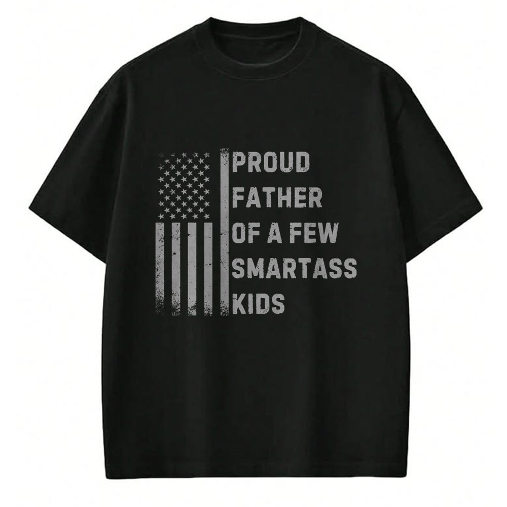 Gift for Dad Shirt, Funny Dad Unisex T-Shirt/Hoodie/Sweatshirt HLT00 – Proud Father Of A Few Smartass Kids American Flag Dad Joke T-Shirt