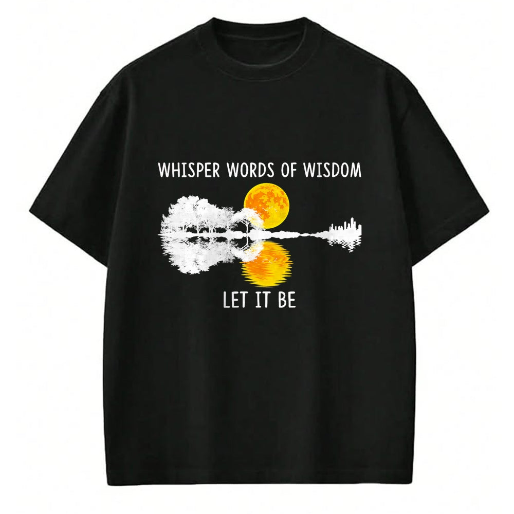 Guitar Lover Shirt, Funny Guitar UnisexT-Shirt/Hoodie/Sweatshirt HLT00 - Whisper Words of Wisdom Let It-Be Tshirt Guitar Lake Shadow T-Shirt