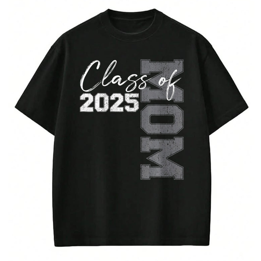 Gift for Mom Shirt, Funny Mom Unisex T-Shirt/Hoodie/Sweatshirt HLT00 - Mom Senior 2025 Proud Mom of a Class of 2025 Graduate Mother T-Shirt