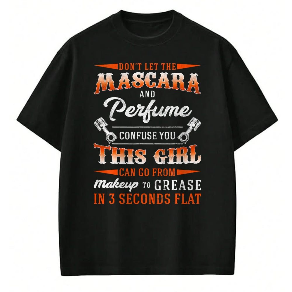 Best Mechanic Life Shirt, Funny Mechanic UnisexT-Shirt/Hoodie/Sweatshirt HLT00 - Mascara and Perfume I'm A Female Mechanic Sarcasm Gift T-Shirt
