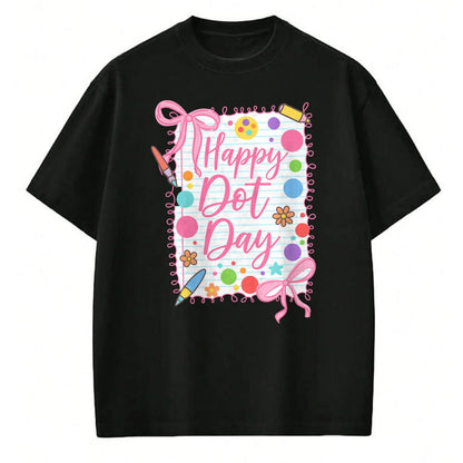 Best Teacher Shirt, Funny Teacher UnisexT-Shirt/Hoodie/Sweatshirt HLT00 - Happy Dot Day Bow Coquette for Teacher Girls T-Shirt