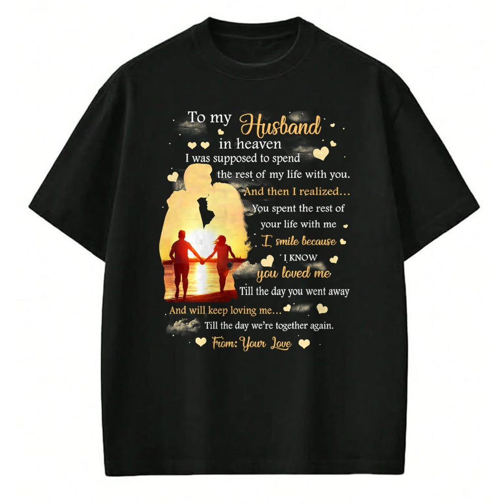 Best Wife Shirt, Wife and Husband Unisex T-Shirt/Hoodie/Sweatshirt HLT00 - To my Husband in heaven T-Shirt