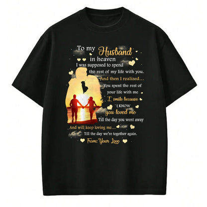 Best Wife Shirt, Wife and Husband Unisex T-Shirt/Hoodie/Sweatshirt HLT00 - To my Husband in heaven T-Shirt