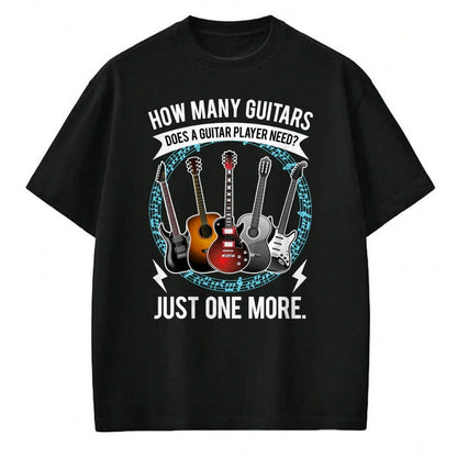 Guitar Lover Shirt, Funny Guitar UnisexT-Shirt/Hoodie/Sweatshirt HLT00 - Guitar How Many Guitars Gift for Guitar Player T-Shirt