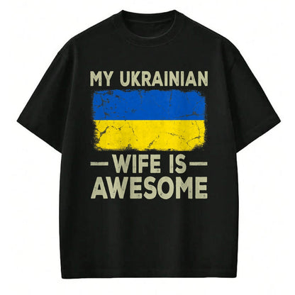 Best Wife Shirt, Wife and Husband Unisex T-Shirt/Hoodie/Sweatshirt HLT00 - My Ukrainian Wife is Awesome Ukraine Flag Funny Husband Wife T-Shirt