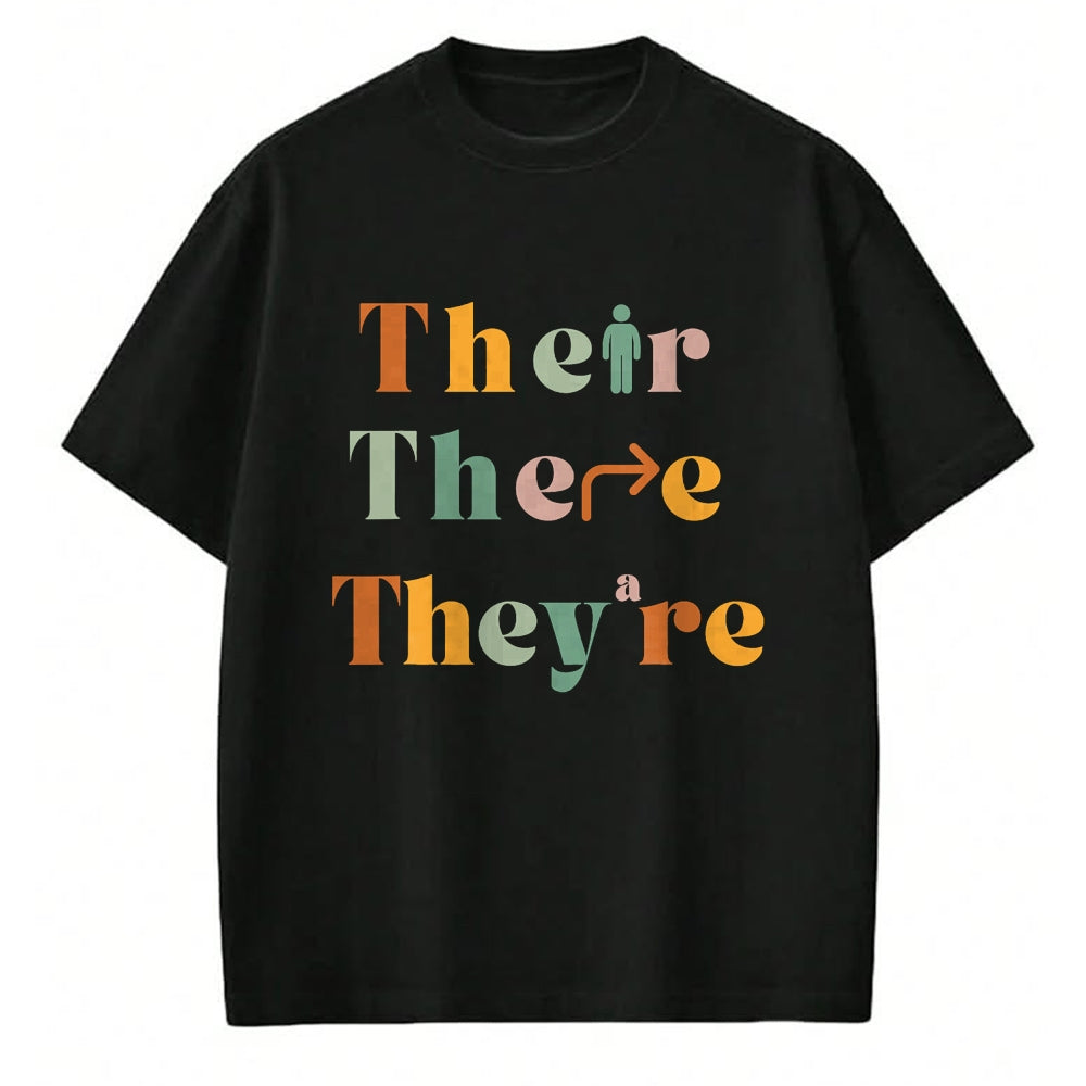 Best Teacher Shirt, Funny Teacher UnisexT-Shirt/Hoodie/Sweatshirt HLT00 - Their There They're Funny English Teacher Gramma Police Joke T-Shirt