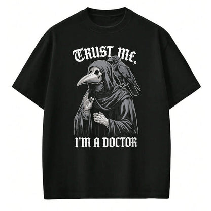 Best Doctor Shirt, Funny Doctor UnisexT-Shirt/Hoodie/Sweatshirt HLT00 - Trust me I'm a Doctor Plague Doctor T-Shirt