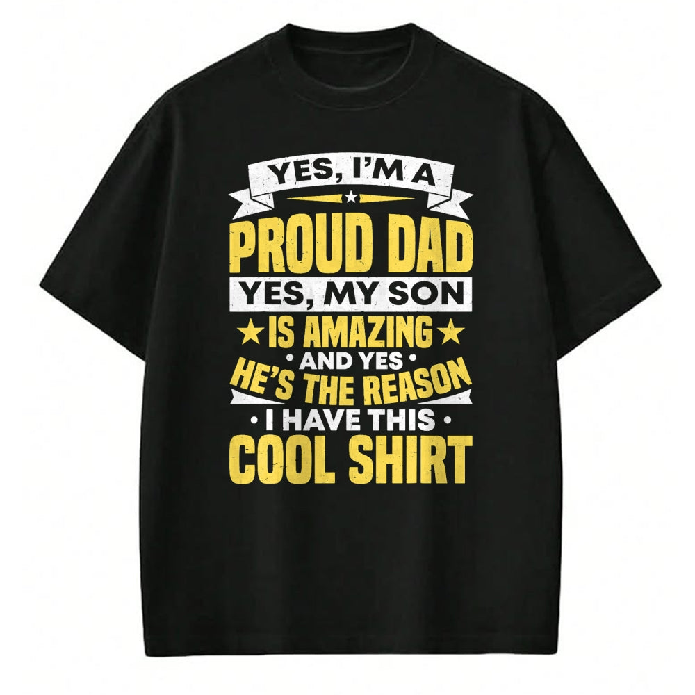 Gift for Dad Shirt, Funny Dad Unisex T-Shirt/Hoodie/Sweatshirt HLT00 – Proud Dad Of A Son Father_s Day From Son T-Shirt