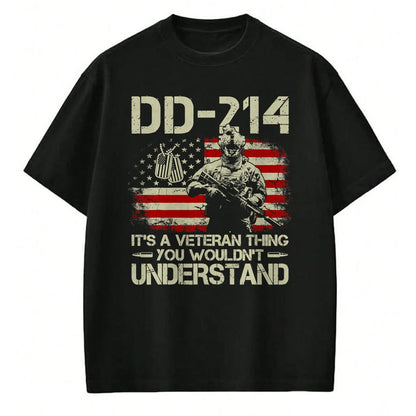 Proud Veteran Shirt, Funny Veteran UnisexT-Shirt/Hoodie/Sweatshirt HLT00 - DD-214 It_s A Veteran Thing You Wouldn_t Understand T-Shirt Tee for Men Women