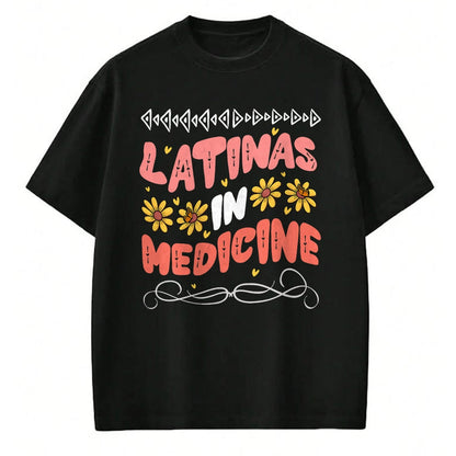 Best Doctor Shirt, Funny Doctor UnisexT-Shirt/Hoodie/Sweatshirt HLT00 - Latinas In Medicine Doctor Pride T-Shirt