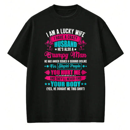 Best Wife Shirt, Wife and Husband Unisex T-Shirt/Hoodie/Sweatshirt HLT00 - Gift for wife T shirt, lucky wife   Womens I Am A Lucky Wife, I Have A Crazy Husband V-Neck T-Shirt