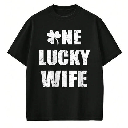 Best Wife Shirt, Wife and Husband Unisex T-Shirt/Hoodie/Sweatshirt HLT00 - Gift for wife T shirt, lucky wife   One Lucky Wife Funny St Patricks Day Shamrock Aunt Gift T-Shirt (1)