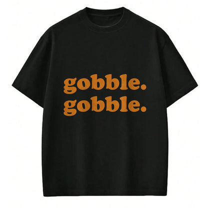 Best Thanksgiving Family Shirt , Funny Thanksgiving UnisexT-Shirt/Hoodie/Sweatshirt HLT00 - Thanksgiving Gobble Gobble Turkey Trot Funny T-Shirt
