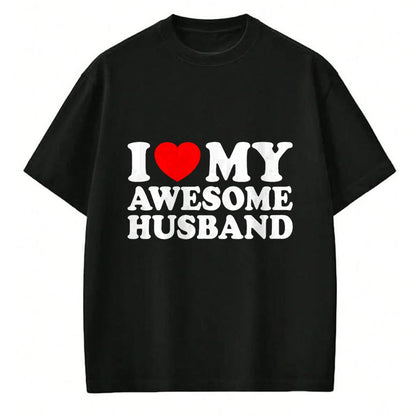 Best Wife Shirt, Wife and Husband Unisex T-Shirt/Hoodie/Sweatshirt HLT00 - I Love My Awesome Husband T-Shirt (1)