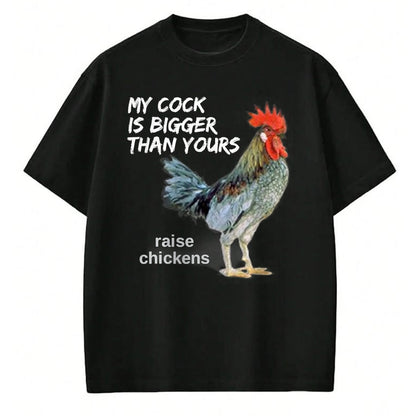 Best Farmer Life Shirt, Funny Farmer UnisexT-Shirt/Hoodie/Sweatshirt HLT00 - My Cock (Rooster) is Bigger than Yours Funny Chicken Farmer T-Shirt