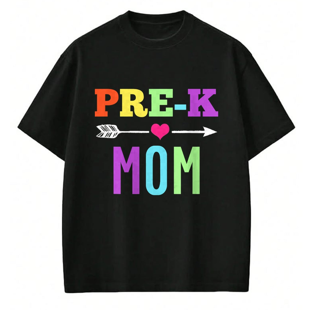 Gift for Mom Shirt, Funny Mom Unisex T-Shirt/Hoodie/Sweatshirt HLT00 - Pre K Mom TShirt - Awesome Back To School Mother Tee T-Shirt
