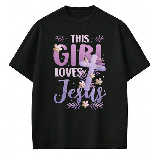 Christian Tee, Christian Faith Unisex T-Shirt/Hoodie/Sweatshirt HLT00 - This Girl Loves Jesus Cute Christian Girl Jesus T-Shirt (1)